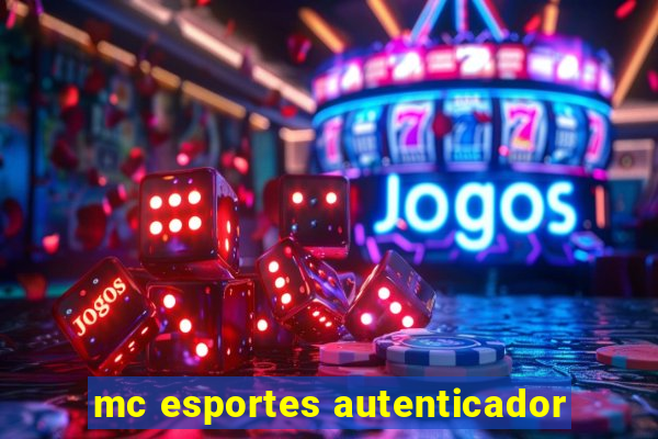 mc esportes autenticador